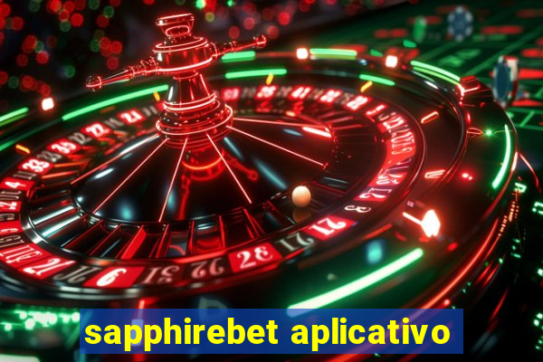 sapphirebet aplicativo